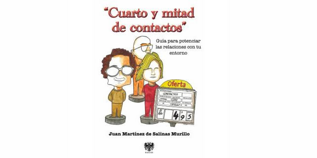 Juan Martínez de Salinas Murillo presenta en FNAC Zaragoza Cuarto y mitad de contactos